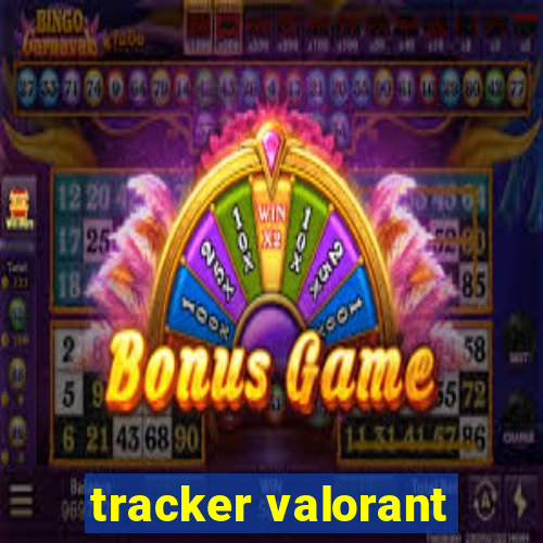 tracker valorant